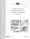 Mould Prevention and Collection Recovery: Guidelines for Heritage Collections